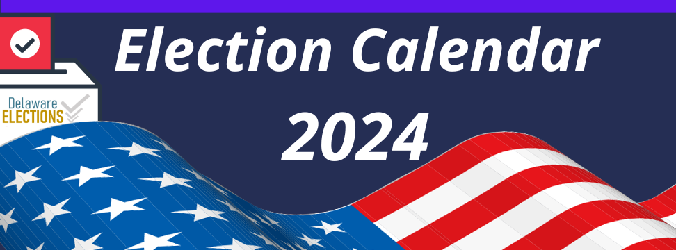 2024 Election Calendar Banner