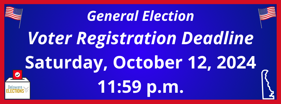 General Election Registration Deadline banner